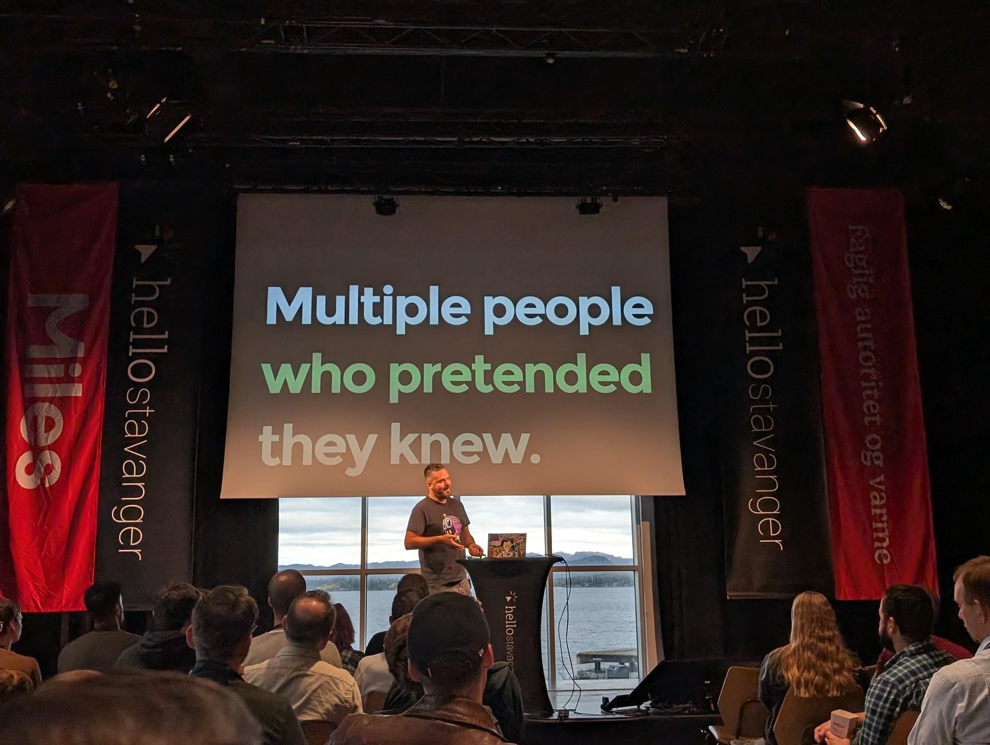 Slide reading: Multiple people who pretended they knew